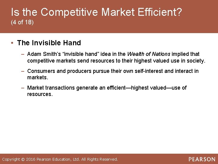 Is the Competitive Market Efficient? (4 of 18) • The Invisible Hand ‒ Adam