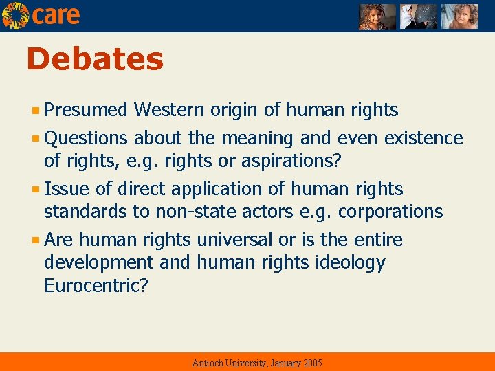 Debates Presumed Western origin of human rights Questions about the meaning and even existence