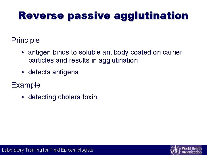 Reverse passive agglutination Principle • antigen binds to soluble antibody coated on carrier particles