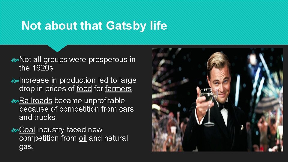 Not about that Gatsby life Not all groups were prosperous in the 1920 s