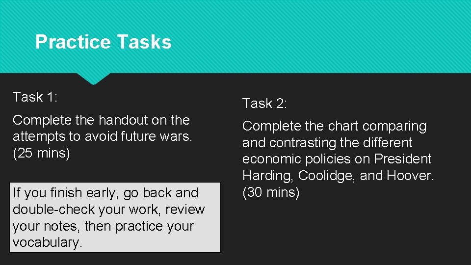 Practice Tasks Task 1: Task 2: Complete the handout on the attempts to avoid