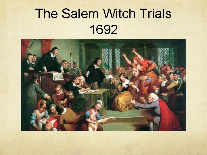 The Salem Witch Trials 1692 