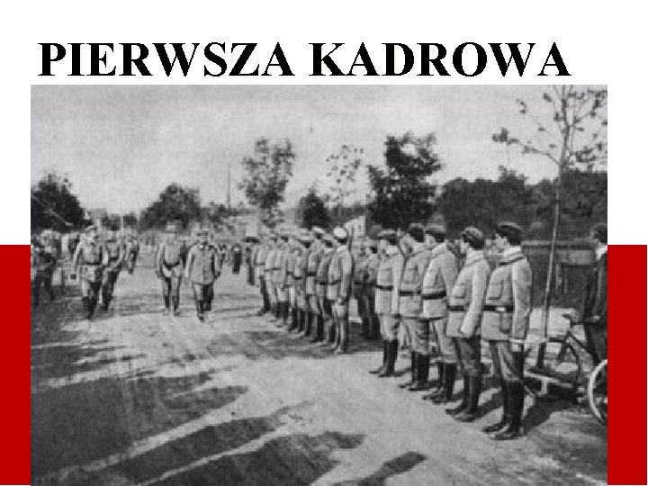 PIERWSZA KADROWA 