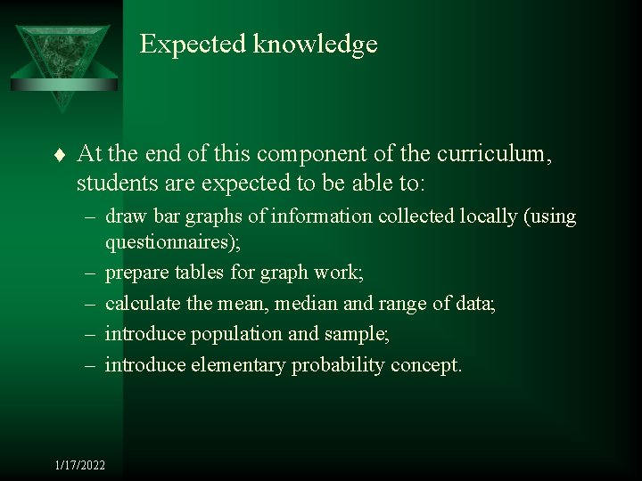 Expected knowledge t At the end of this component of the curriculum, students are