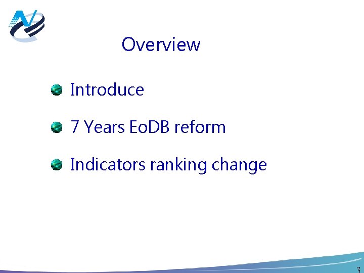 Overview Introduce 7 Years Eo. DB reform Indicators ranking change 