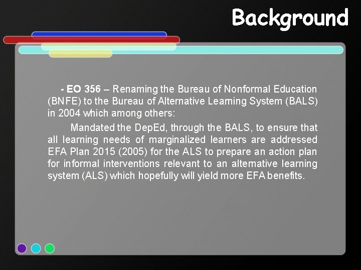 Background - EO 356 – Renaming the Bureau of Nonformal Education (BNFE) to the