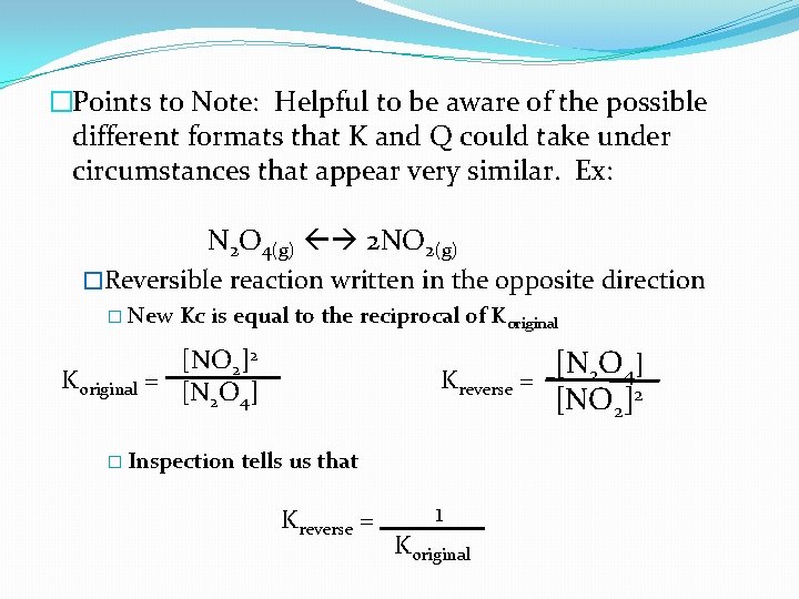 �Points to Note: Helpful to be aware of the possible different formats that K