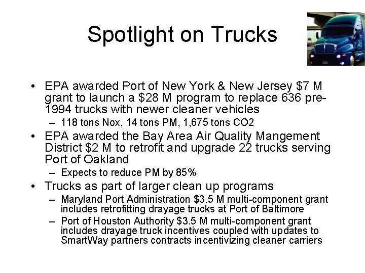 Spotlight on Trucks • EPA awarded Port of New York & New Jersey $7