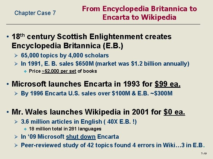 Chapter Case 7 From Encyclopedia Britannica to Encarta to Wikipedia • 18 th century