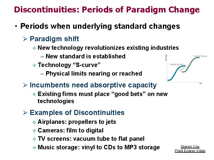 Discontinuities: Periods of Paradigm Change • Periods when underlying standard changes Ø Paradigm shift