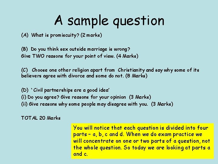 A sample question (A) What is promiscuity? (2 marks) (B) Do you think sex