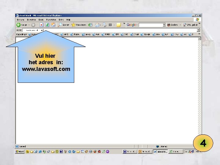 Vul hier het adres in: www. lavasoft. com 4 