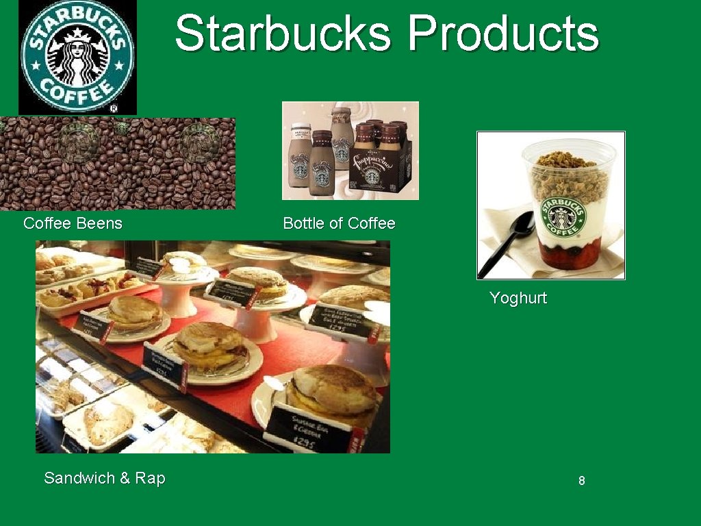 Starbucks Products Coffee Beens Bottle of Coffee Yoghurt Sandwich & Rap 8 