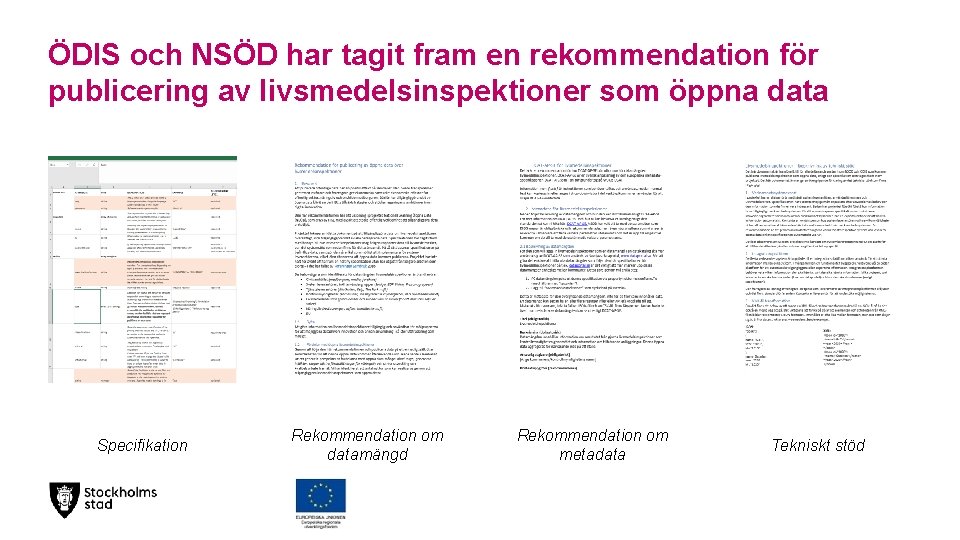 ÖDIS och NSÖD har tagit fram en rekommendation för publicering av livsmedelsinspektioner som öppna