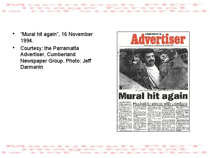  • “Mural hit again”, 16 November • 1994. Courtesy: the Parramatta Advertiser, Cumberland