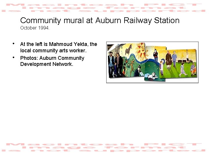 Community mural at Auburn Railway Station October 1994. • At the left is Mahmoud