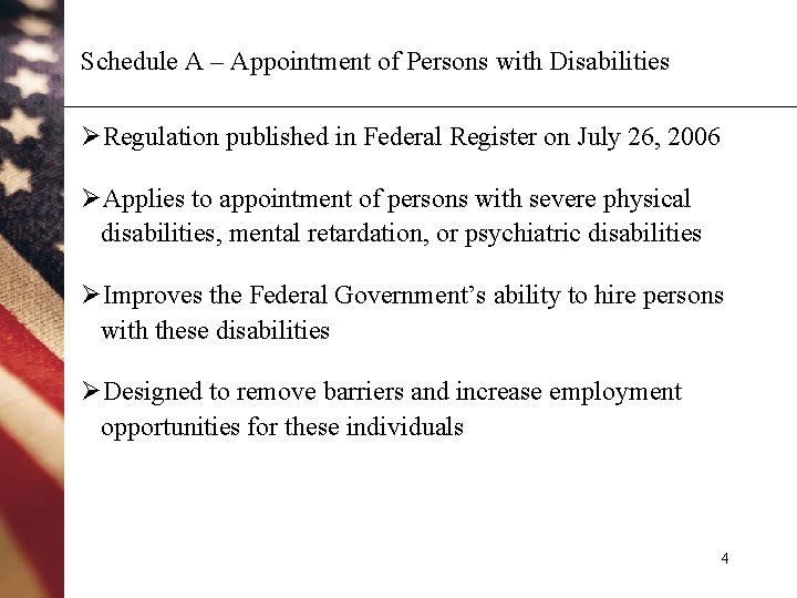Schedule A – Appointment of Persons with Disabilities ØRegulation published in Federal Register on