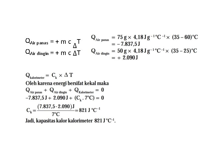 QAir panas = + m c T Δ QAir dingin = + m c