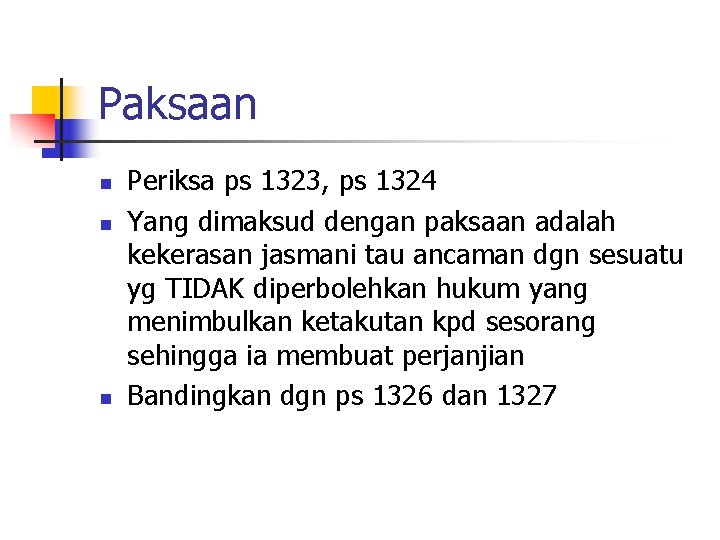 PERJANJIAN Menurut BWKUH PDT Pasal 1313 Perjanjian adalah