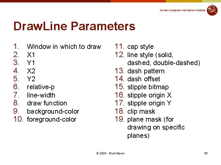 Draw. Line Parameters 1. 2. 3. 4. 5. 6. 7. 8. 9. 10. Window