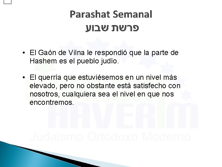 Parashat Semanal פרשת שבוע • El Gaón de Vilna le respondió que la parte
