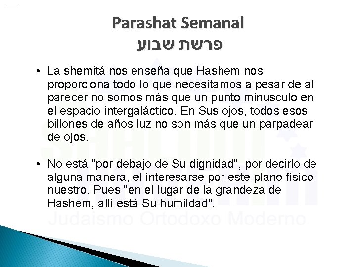 Parashat Semanal פרשת שבוע • La shemitá nos enseña que Hashem nos proporciona todo