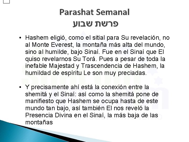 Parashat Semanal פרשת שבוע • Hashem eligió, como el sitial para Su revelación, no