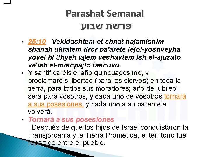 Parashat Semanal פרשת שבוע • 25: 10 Vekidashtem et shnat hajamishim shanah ukratem dror