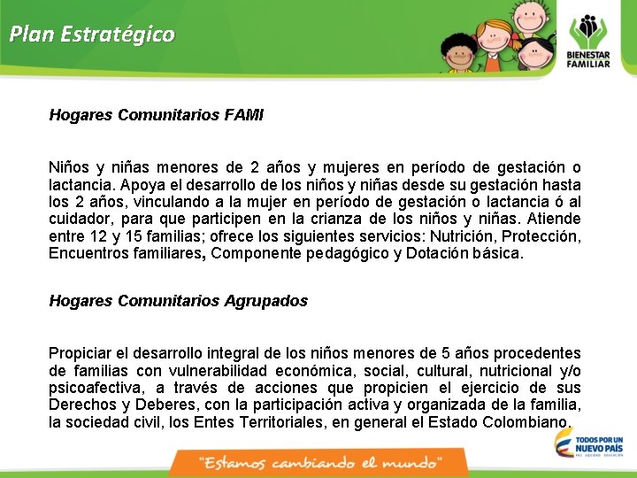 Plan Estratégico Hogares Comunitarios FAMI Niños y niñas menores de 2 años y mujeres