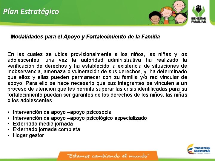 Plan Estratégico Modalidades para el Apoyo y Fortalecimiento de la Familia d e ubicación