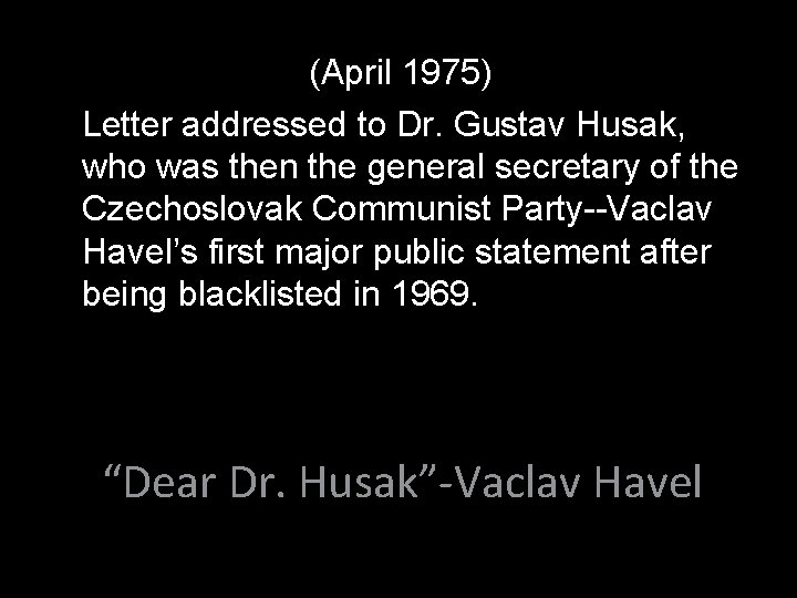 (April 1975) Letter addressed to Dr. Gustav Husak, who was then the general secretary