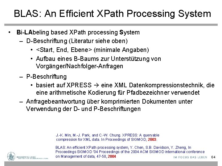 BLAS: An Efficient XPath Processing System • Bi-LAbeling based XPath processing System – D-Beschriftung