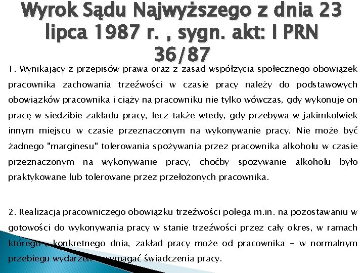 Wyrok Sądu Najwyższego z dnia 23 lipca 1987 r. , sygn. akt: I PRN