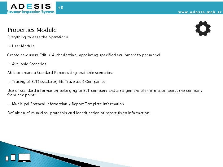 Elevator Inspection System Properties Module Everything to ease the operations - User Module Create