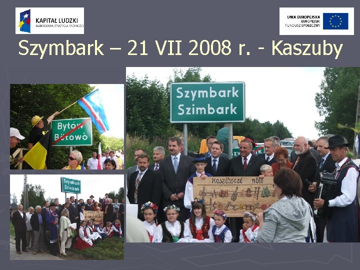 Szymbark – 21 VII 2008 r. - Kaszuby 