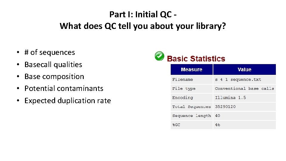 Part I: Initial QC What does QC tell you about your library? • •