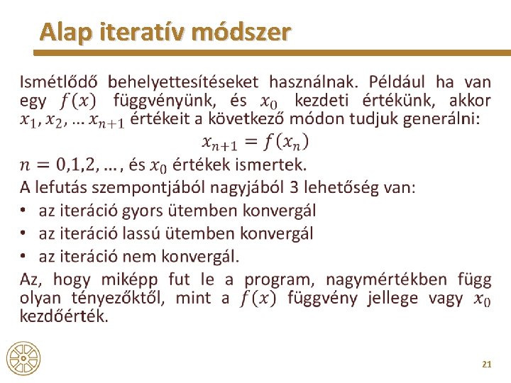 Alap iteratív módszer • 21 