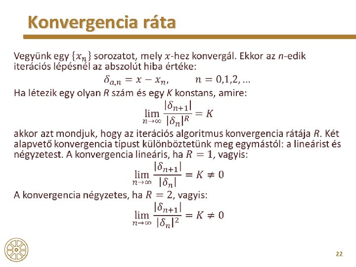 Konvergencia ráta • 22 