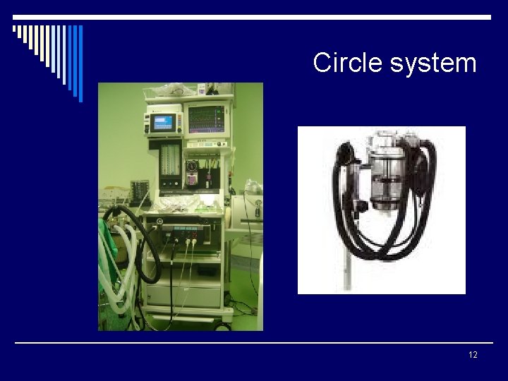 Circle system 12 