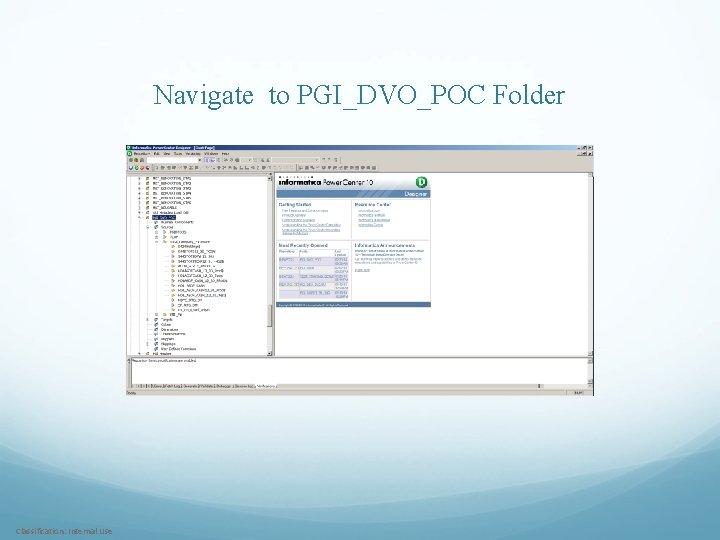 Navigate to PGI_DVO_POC Folder Classification: Internal Use 