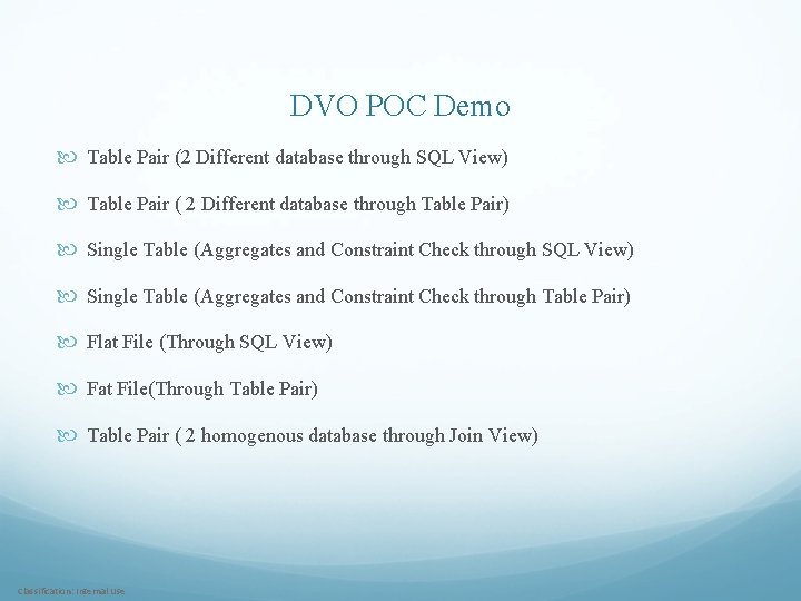 DVO POC Demo Table Pair (2 Different database through SQL View) Table Pair (