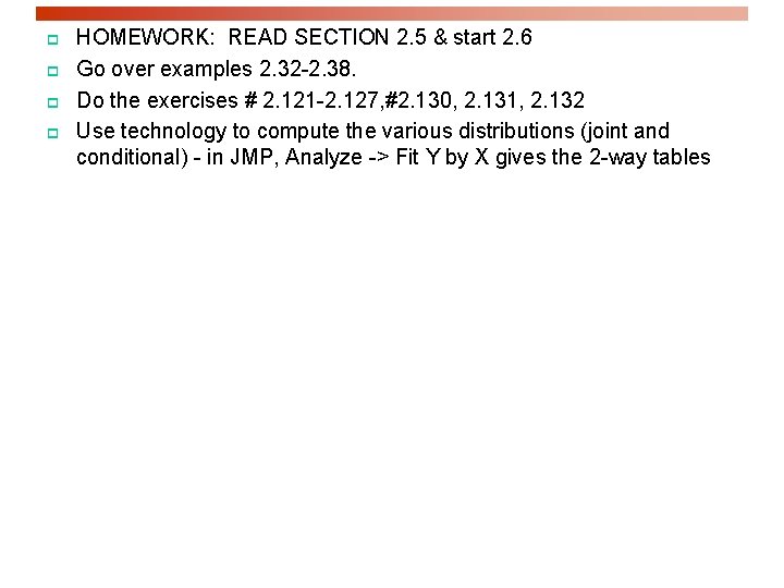 p p HOMEWORK: READ SECTION 2. 5 & start 2. 6 Go over examples