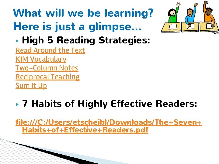 What will we be learning? Here is just a glimpse… ▶ High 5 Reading