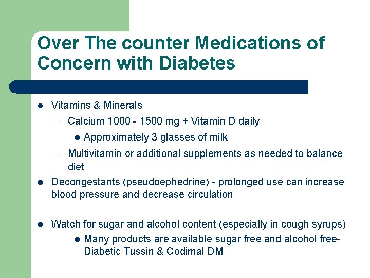 Over The counter Medications of Concern with Diabetes l Vitamins & Minerals – Calcium