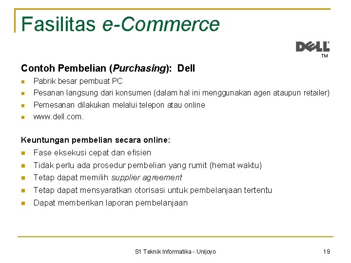 Fasilitas e-Commerce TM Contoh Pembelian (Purchasing): Dell Pabrik besar pembuat PC Pesanan langsung dari