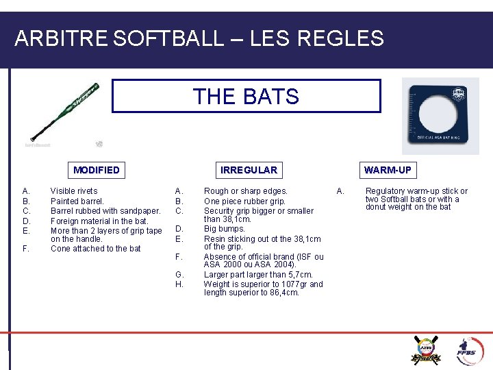 ARBITRE SOFTBALL – LES REGLES THE BATS MODIFIED A. B. C. D. E. F.