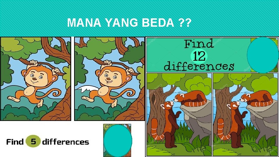 MANA YANG BEDA ? ? 