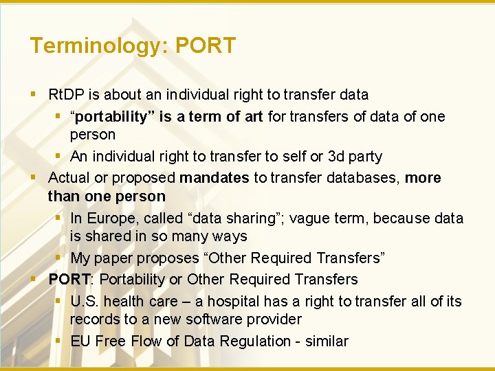Terminology: PORT § Rt. DP is about an individual right to transfer data §