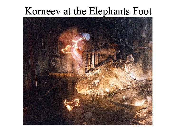 Korneev at the Elephants Foot 