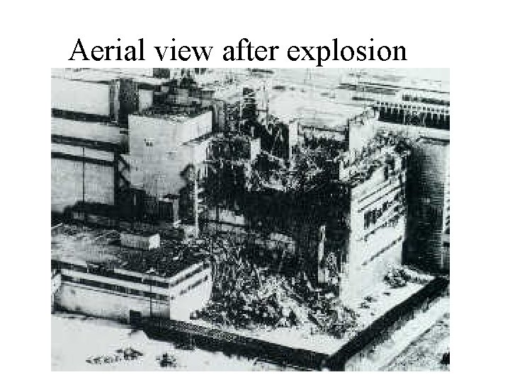 Aerial view after explosion 